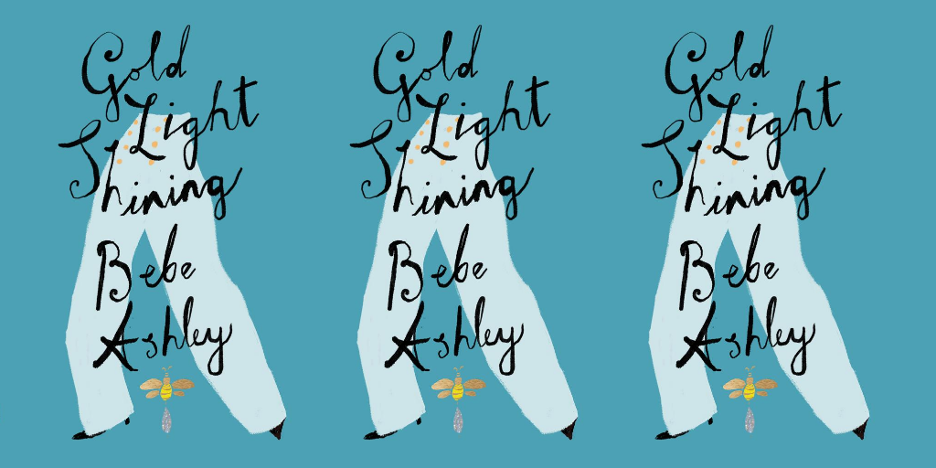 Gold Light Shining Bebe Ashley book cover