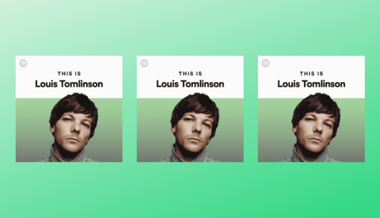 This Is Louis Tomlinson Spotify Playlist