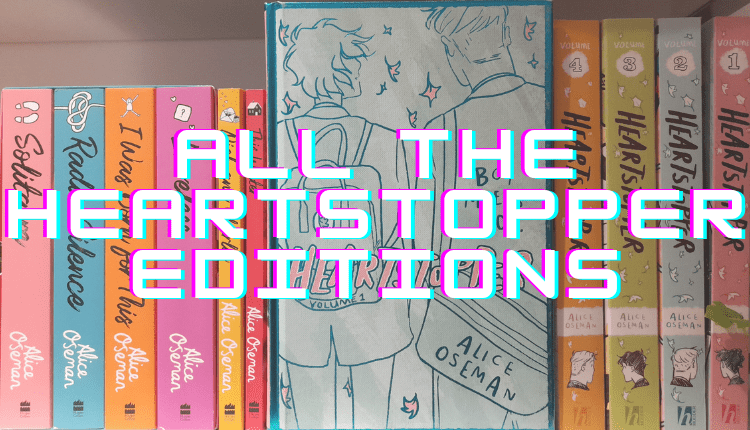 All the Heartstopper Editions