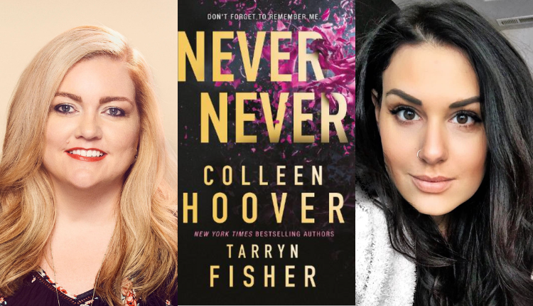 Never Never - Colleen Hoover Tarryn Fisher