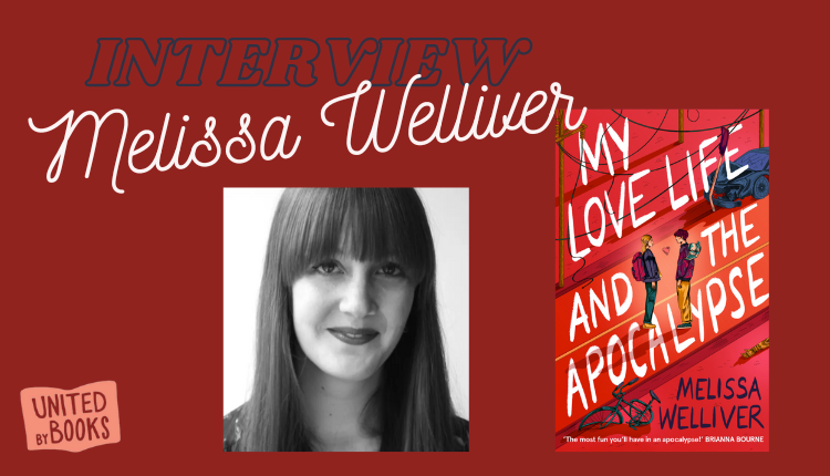 Melissa Welliver - My Love Life and the Apocalypse