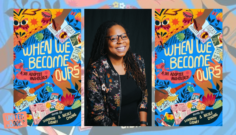 When We Became Ours by Nicole Chung and Shannon Gibney. Pictured: Mariama J. Lockington