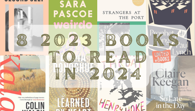 8 books from 2023 to read in 2024
