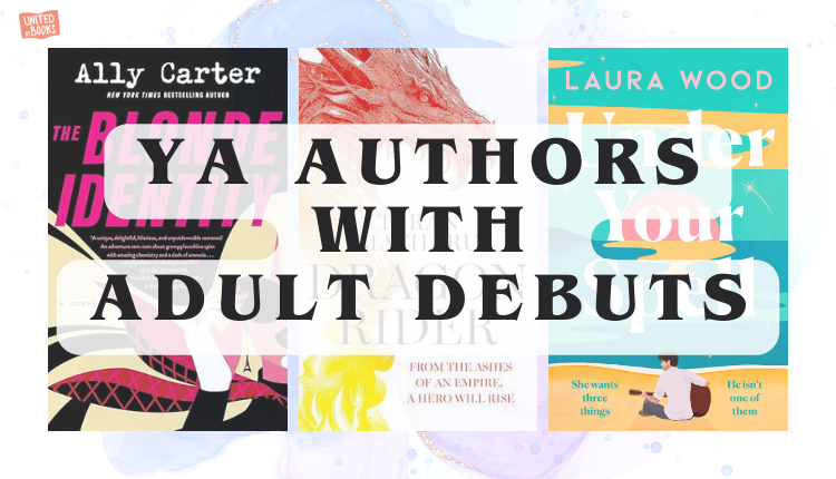 YA authors with adult debuts