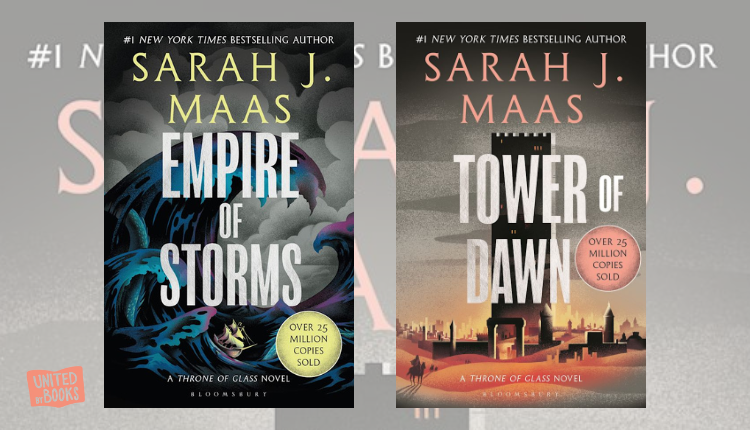 Sarah J. Maas Empire of Storms Tower of Dawn Tandem Read