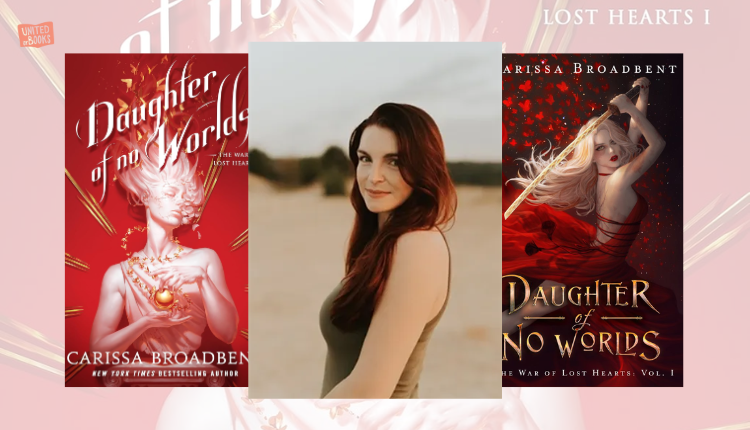 Carissa Broadbent - Daughter of No Worlds